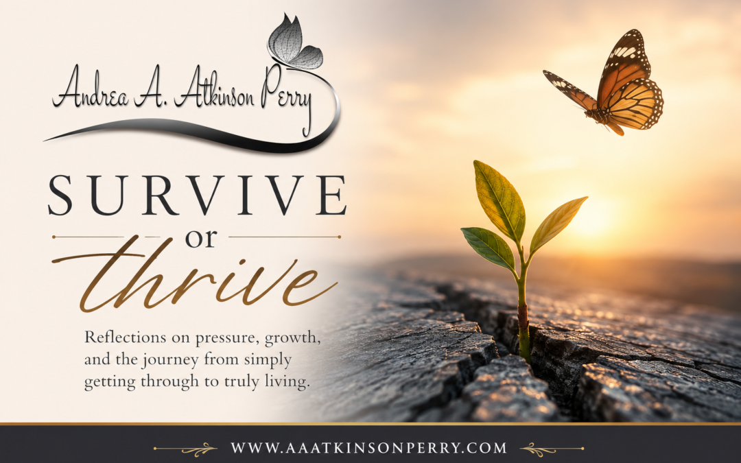 Survive or Thrive