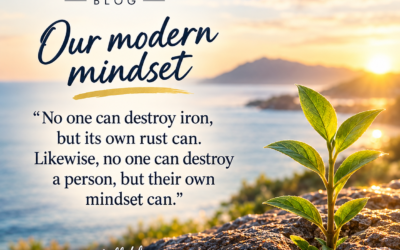 Our modern mindset